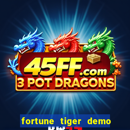 fortune tiger demo bet 500